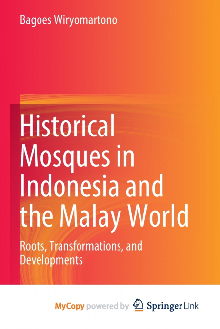 Historical Mosques in Indonesia and the Malay World