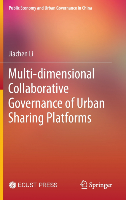 Multi-dimensional Collaborative Governance of Urban Sharing Platforms