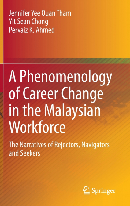 A Phenomenology of Career Change in the Malaysian Workforce