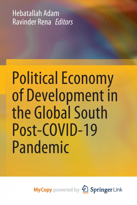 Political Economy of Development in the Global South Post-COVID-19 Pandemic