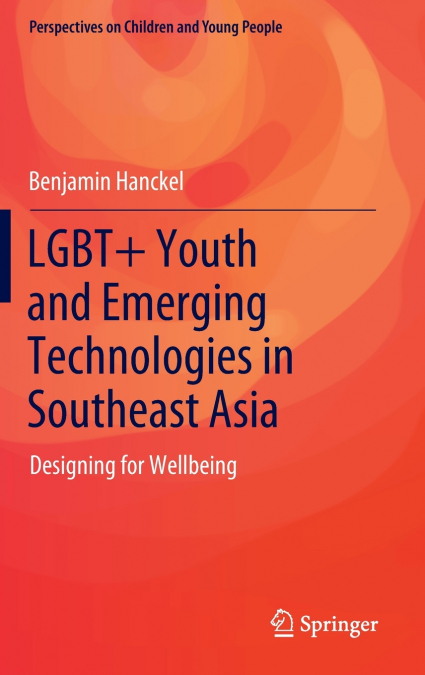 LGBT+ Youth and Emerging Technologies in Southeast Asia