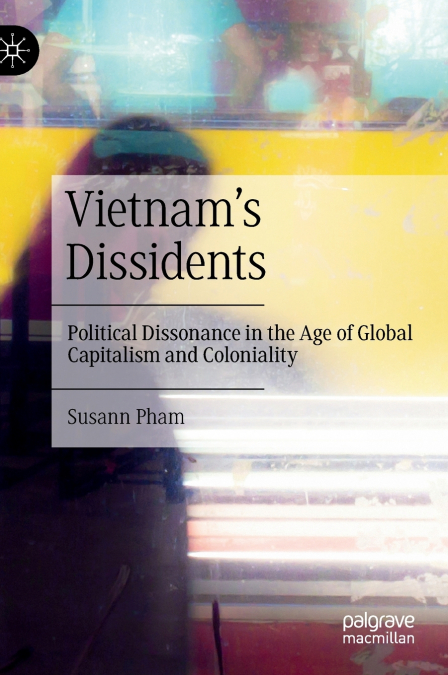 Vietnam’s Dissidents
