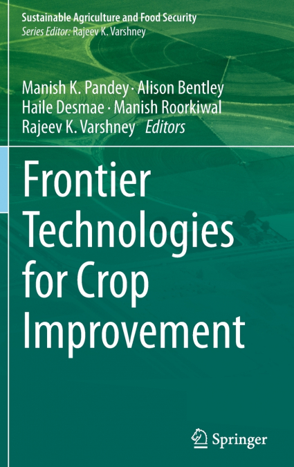 Frontier Technologies for Crop Improvement