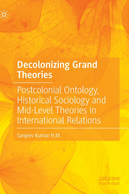 Decolonizing Grand Theories