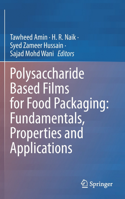Polysaccharide Based Films for Food Packaging