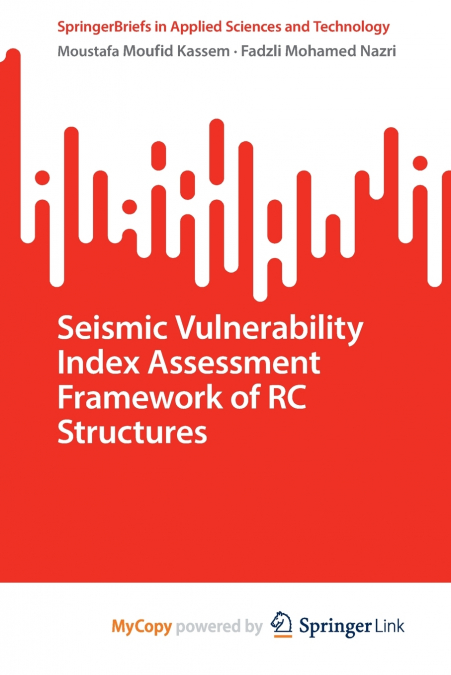 Seismic Vulnerability Index Assessment Framework of RC Structures
