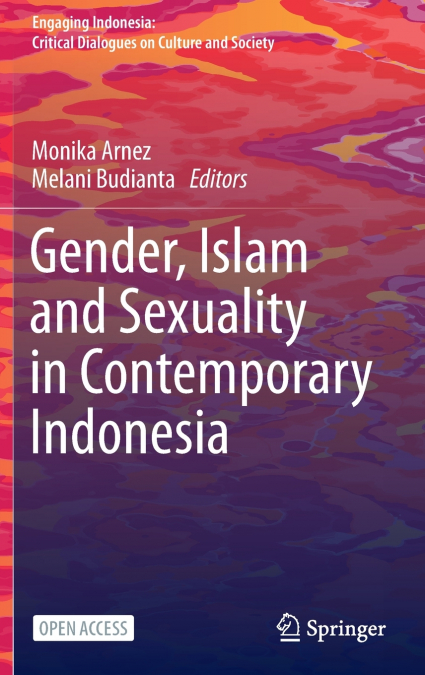 Gender, Islam and Sexuality in Contemporary Indonesia
