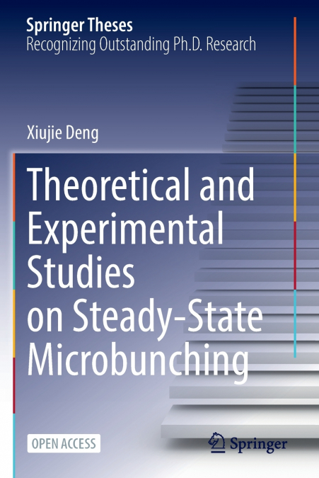 Theoretical and Experimental Studies on Steady-State Microbunching