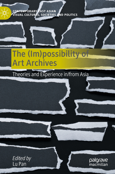 The (Im)possibility of Art Archives