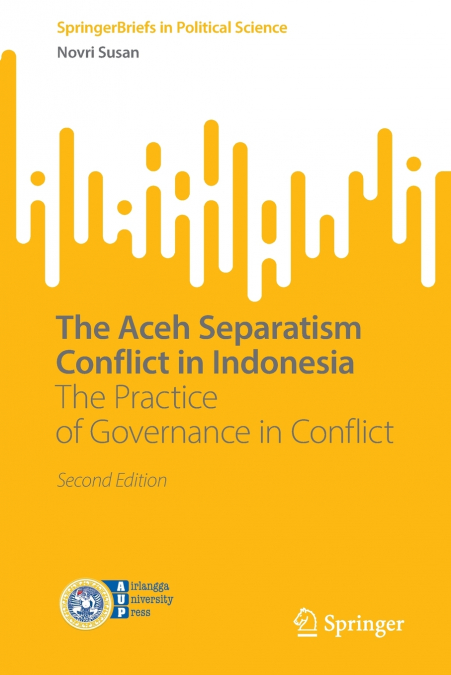 The Aceh Separatism Conflict in Indonesia