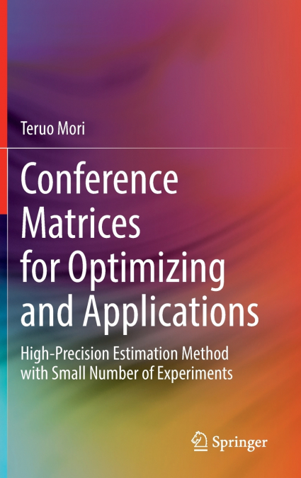 Conference Matrices for Optimizing and Applications