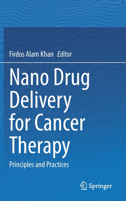 Nano Drug Delivery for Cancer Therapy