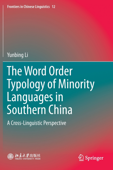 The Word Order Typology of Minority Languages in Southern China