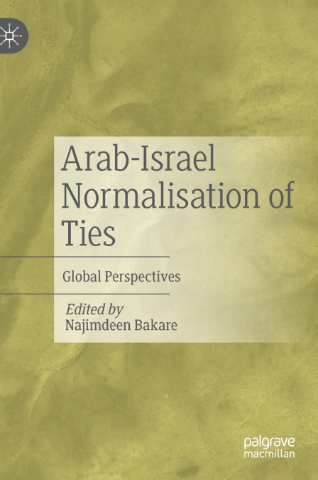 Arab-Israel Normalisation of Ties