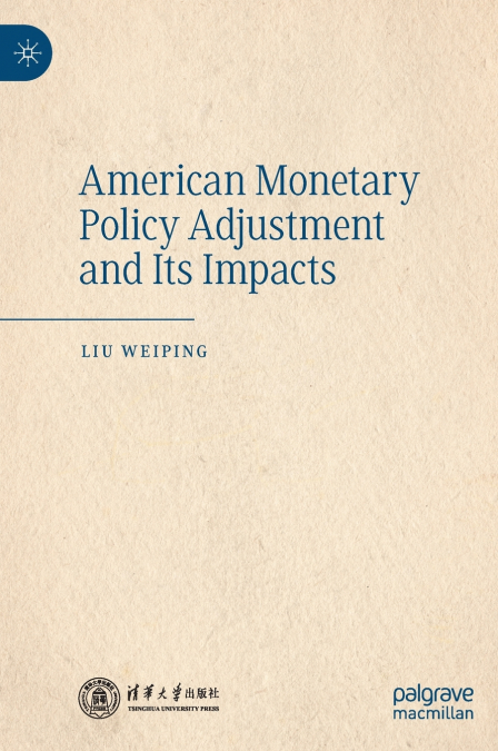American Monetary Policy Adjustment and Its Impacts