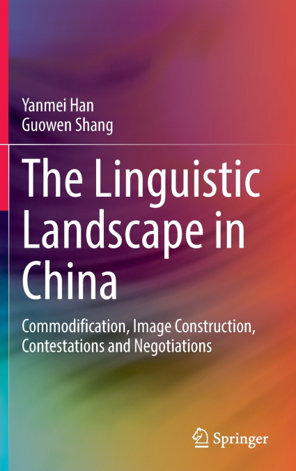The Linguistic Landscape in China