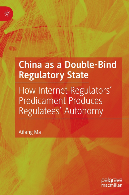 China as a Double-Bind Regulatory State