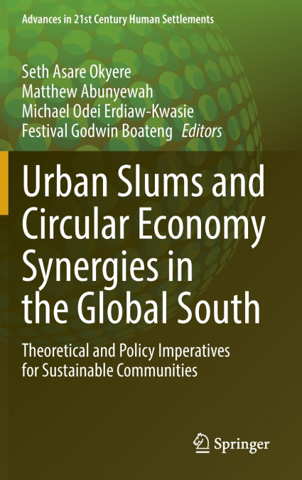 Urban Slums and Circular Economy Synergies in the Global South