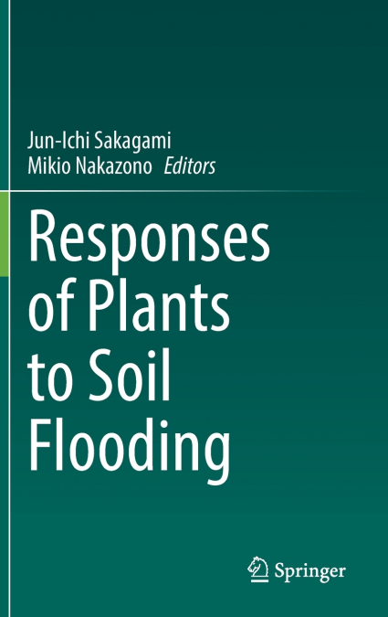 Responses of Plants to Soil Flooding