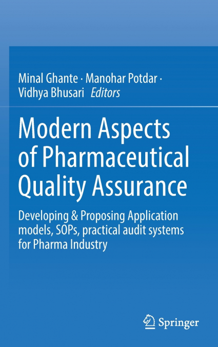 Modern Aspects of Pharmaceutical Quality Assurance