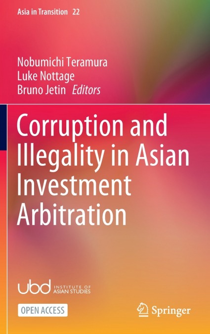 Corruption and Illegality in Asian Investment Arbitration