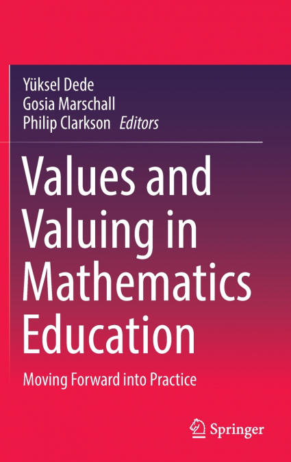 Values and Valuing in Mathematics Education