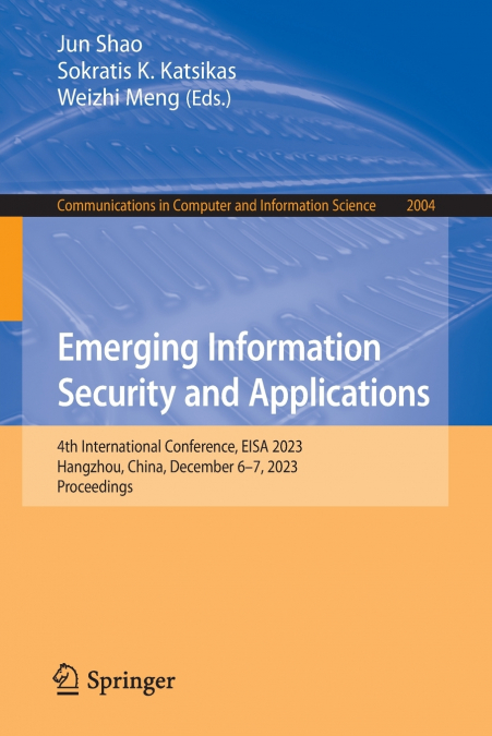 Emerging Information Security and Applications