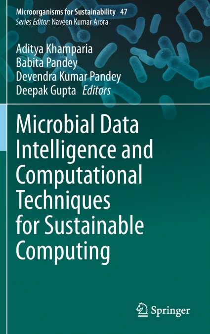 Microbial Data Intelligence and Computational Techniques for Sustainable Computing