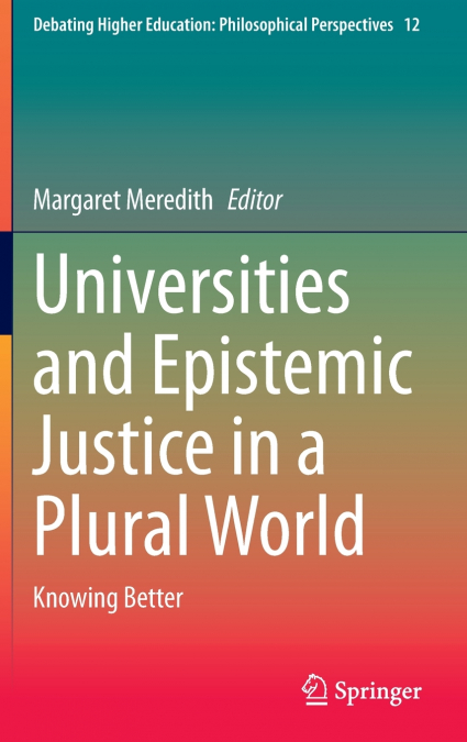 Universities and Epistemic Justice in a Plural World