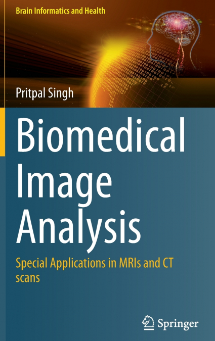 Biomedical Image Analysis