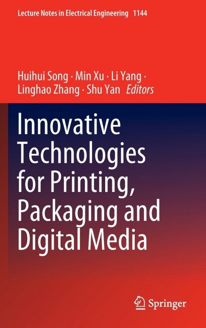 Innovative Technologies for Printing, Packaging and Digital Media