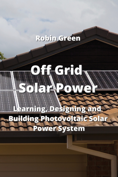 Off Grid Solar Power