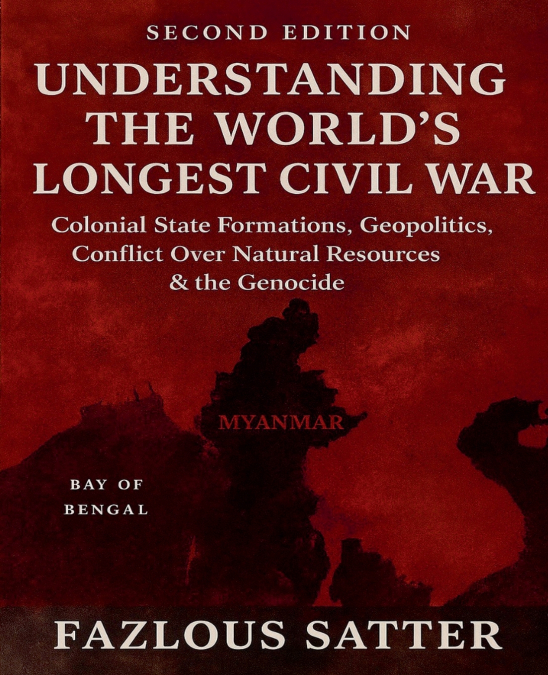 UNDERSTANDING THE WORLD’S LONGEST CIVIL WAR