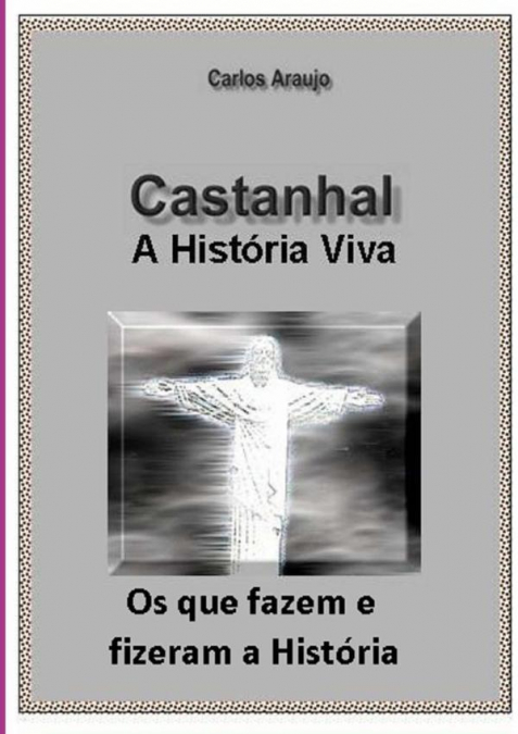 História Viva De Castanhal - Biografias