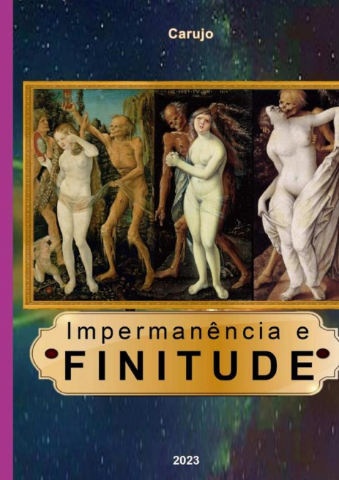 Impermanência E Finitude