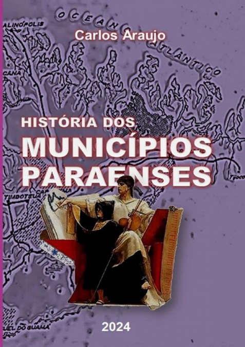 História Dos Municípios Paraenses