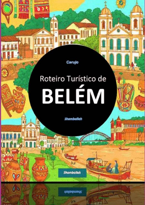 Belém Roteiro Turístico