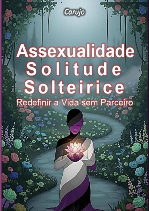 Assexualidade-solitude-solteirice