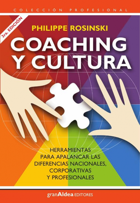 Coaching y cultura : nuevas herramientas para apalancar las diferencias nacionales, corporativas y profesionales