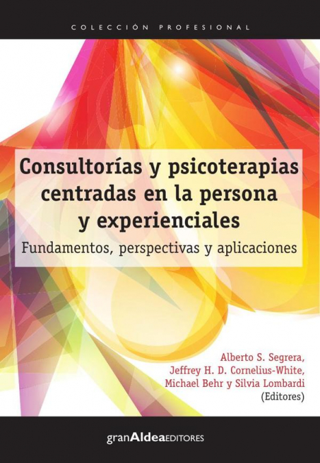 Consultorías y psicoterapias centradas en la persona y experienciales