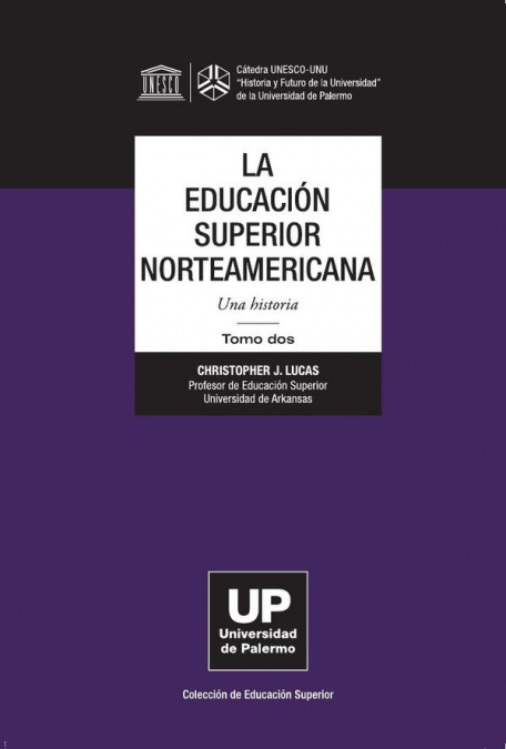La Educación Superior norteamericana Tomo 2