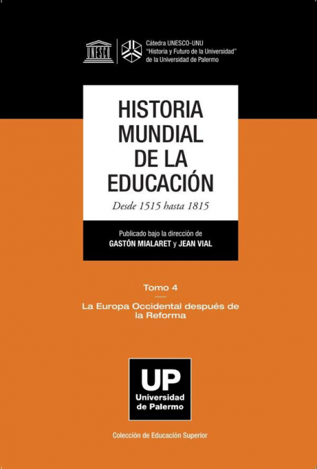 HISTORIA MUNDIAL DE LA EDUCACIÓN Desde 1515 hasta 1815