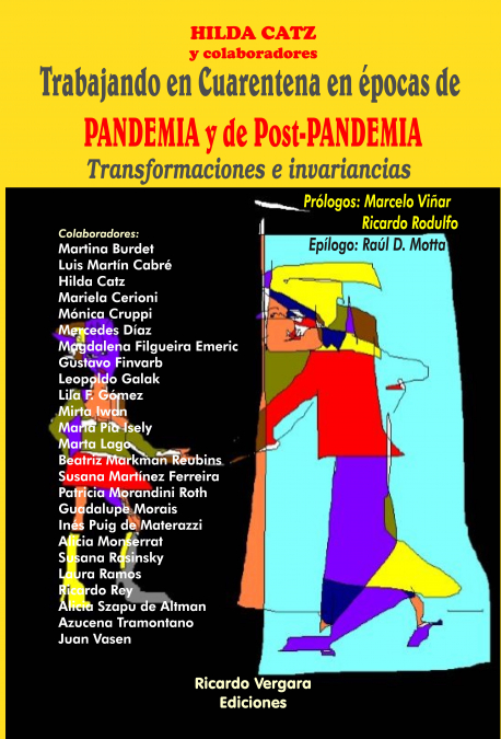 Trabajando en Cuarentena en épocas de PANDEMIA y de Post-PANDEMIA