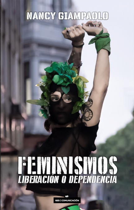Feminismo. Liberación o dependencia
