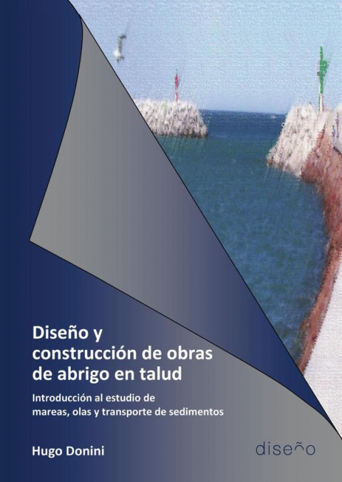 Diseño y construcción de obras de abrigo en talud