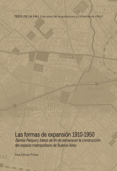 Las formas de la expansión 1910-1950