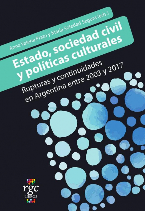 Estado, sociedad civil y politicas culturales