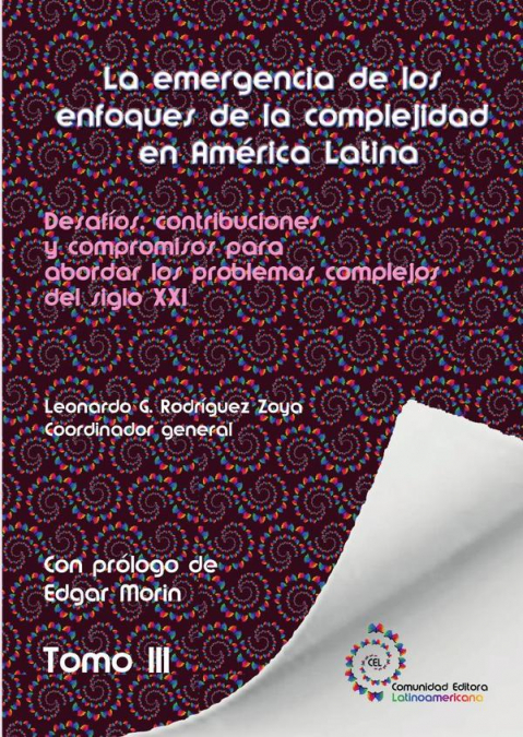 Tomo 3. La emergencia de los enfoques de la complejidad en América Latina