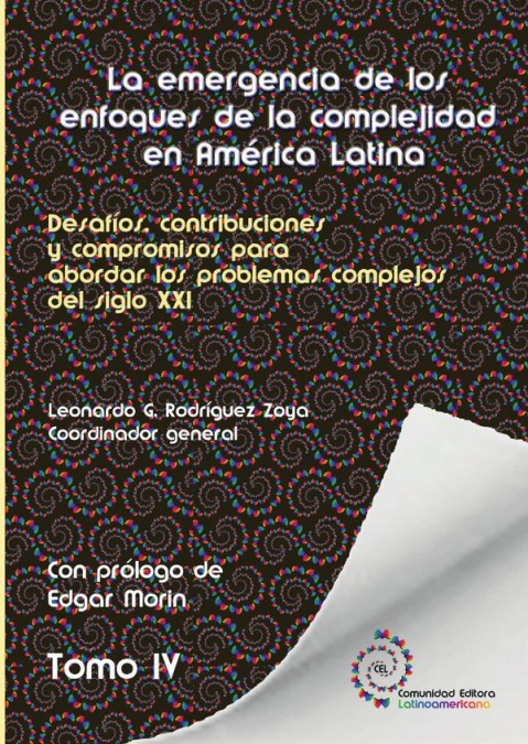 Tomo 4. La emergencia de los enfoques de la complejidad en América Latina