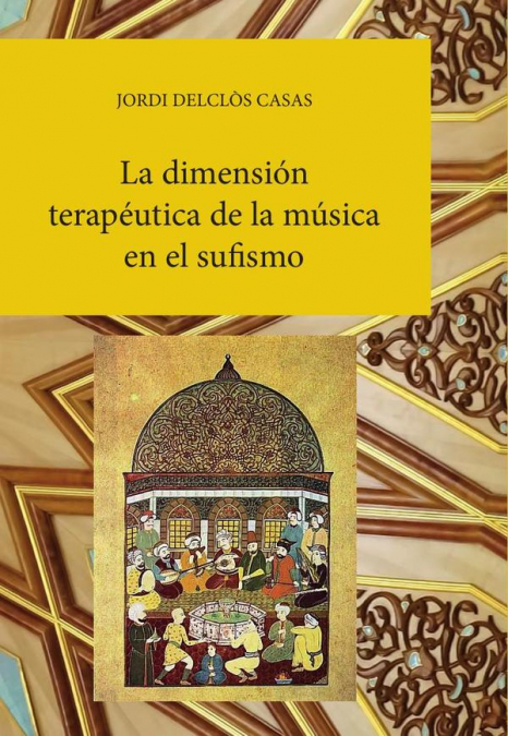 La dimensión terapéutica de la música en el sufismo